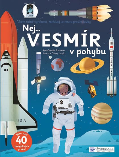 Baumann Anne-Sophie: Nej... VESMÍR v pohybu Baumann Anne-Sophie: Nej... VESMÍR v pohybu