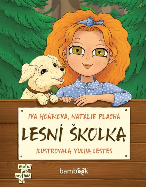 Hoňková Iva: Lesní školka Hoňková Iva: Lesní školka
