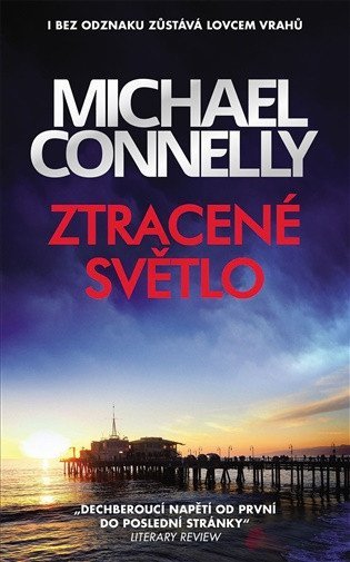 Connelly Michael: Ztracené světlo