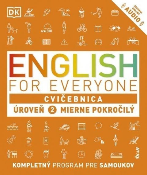 Harding Rachel: English for Everyone - Cvičebnica: Úroveň 2 Mierne pokročilý (slovensky)