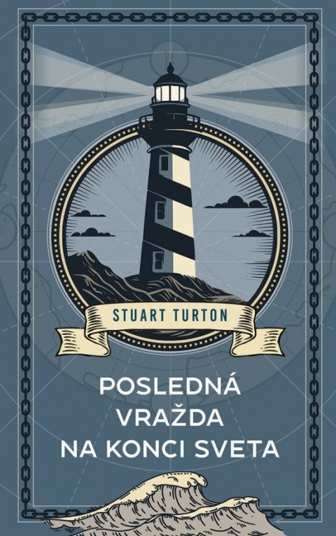 Turton Stuart: Posledná vražda na konci sveta (slovensky)
