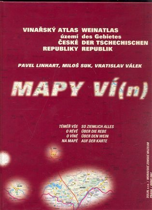 Linhart Pavel: Mapy ví(n) - Vinařský atlas
