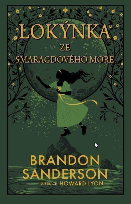 Sanderson Brandon: Lokýnka ze Smaragdového moře Sanderson Brandon: Lokýnka ze Smaragdového moře