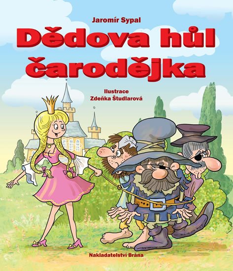 Sypal Jaromír: Dědova hůl čarodějka