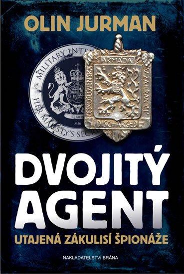Jurman Olin: Dvojitý agent - Utajená zákulisí špionáže