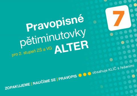 Bradáčová Lenka: Pravopisné pětiminutovky 7 pro 2. stupeň ZŠ a VG Bradáčová Lenka: Pravopisné pětiminutovky 7 pro 2. stupeň ZŠ a VG