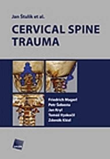 Štulík Jan: Cervical spine trauma