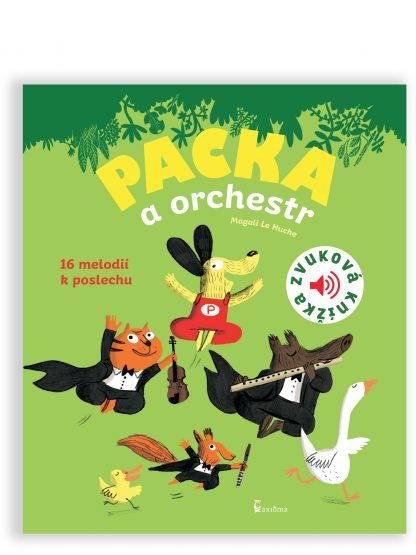 Le Huche Magali: Packa a orchestr - Zvuková knížka Le Huche Magali: Packa a orchestr - Zvuková knížka