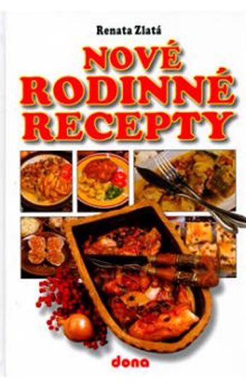 Zlatá Renata: Nové rodinné recepty