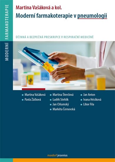 Vašáková Martina a kolektiv: Moderní farmakoterapie v pneumologii Vašáková Martina a kolektiv: Moderní farmakoterapie v pneumologii