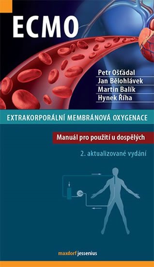 Bělohlávek Jan: ECMO - Extrakorporální membránová oxygenace