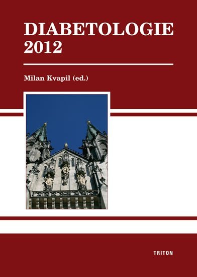 Kvapil Milan: Diabetologie 2012