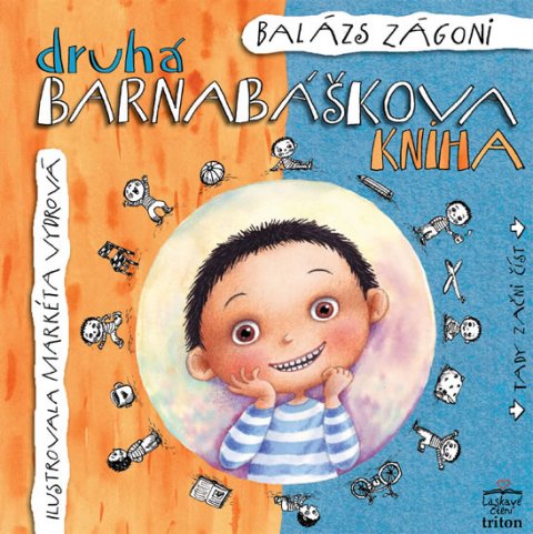 Zágoni Balázs: Druhá Barnabáškova kniha - Barnabášek a dvojčata
