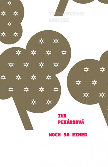 Pekárková Iva: Noch so einer Pekárková Iva: Noch so einer