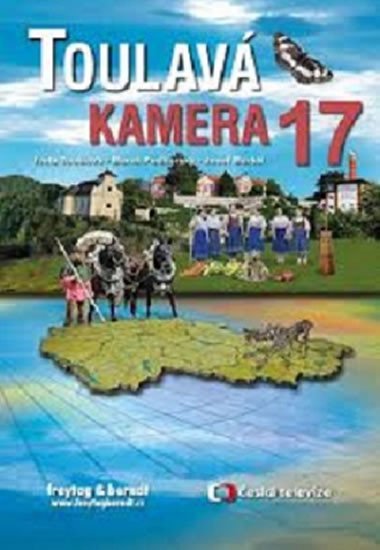 Toušlová Iveta: Toulavá kamera 17 Toušlová Iveta: Toulavá kamera 17