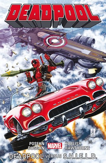 Posehn Brian: Deadpool 4 - Deadpool versus S.H.I.E.L.D Posehn Brian: Deadpool 4 - Deadpool versus S.H.I.E.L.D