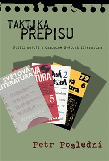 Poslední Petr: Taktika přepisu - Polští autoři v časopise Světová literatura