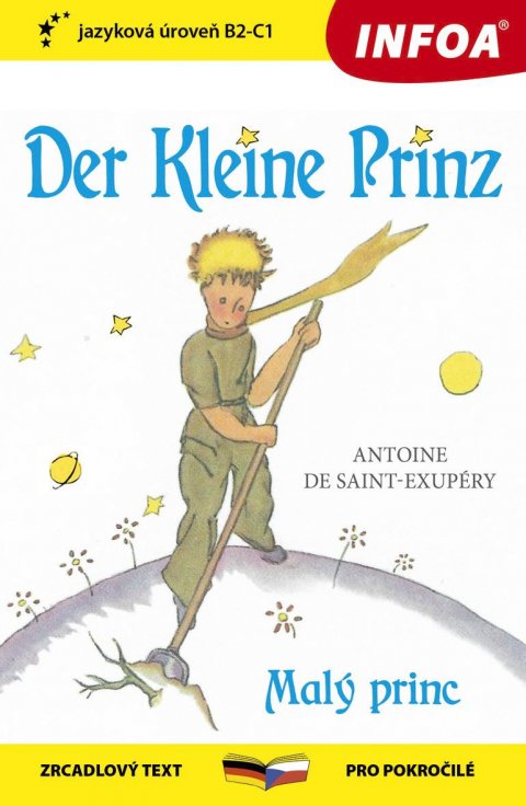 de Saint-Exupéry Antoine: Malý princ / Der Kleine Prinz - Zrcadlová četba (B2-C1)