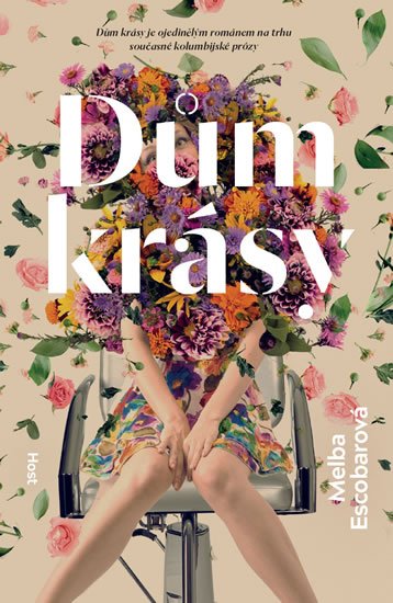 Escobarová Melba: Dům krásy Escobarová Melba: Dům krásy