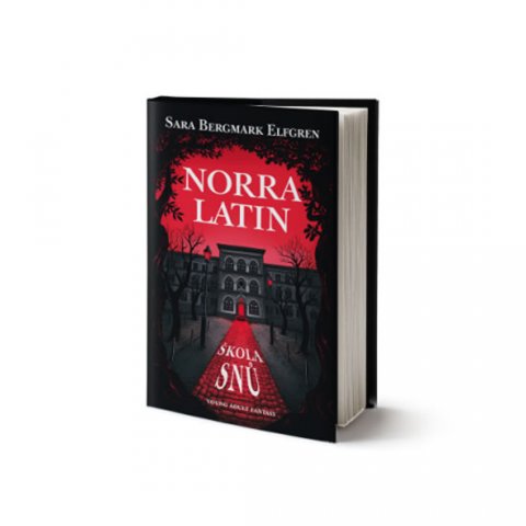 Elfgrenová Sara B.: Norra Latin - škola snů Elfgrenová Sara B.: Norra Latin - škola snů