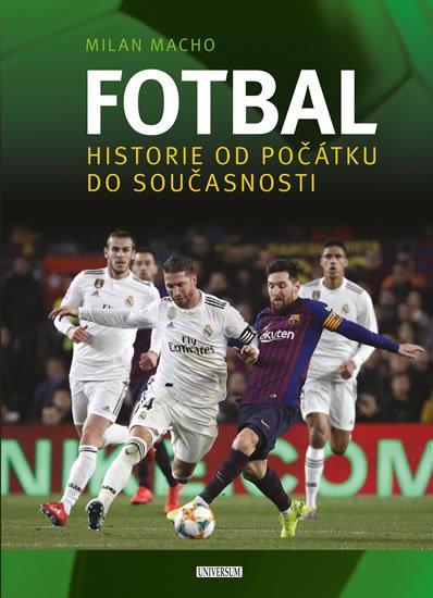 Macho Milan: Fotbal – Historie od počátku do současnosti Macho Milan: Fotbal – Historie od počátku do současnosti