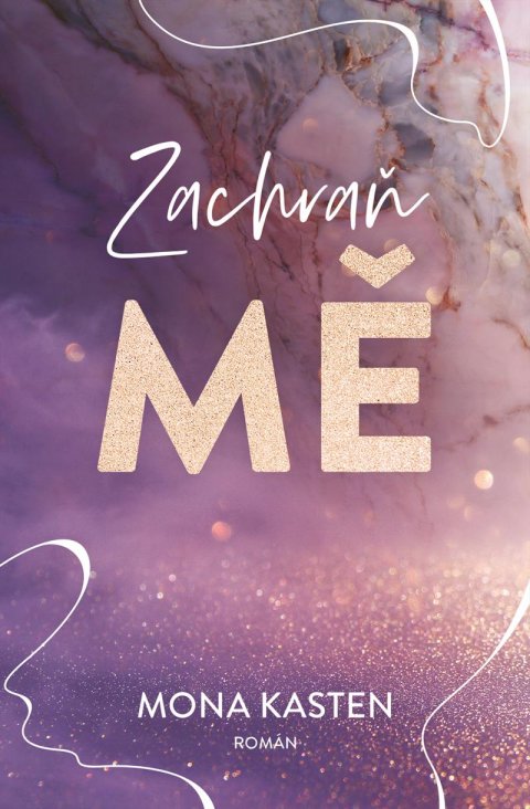 Kasten Mona: Zachraň mě