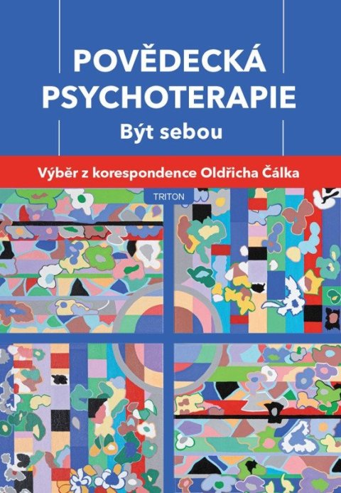: Povědecká psychoterapie - Výběr z korespondence Oldřicha Čálka