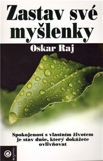 Raj Oskar: Zastav své myšlenky Raj Oskar: Zastav své myšlenky