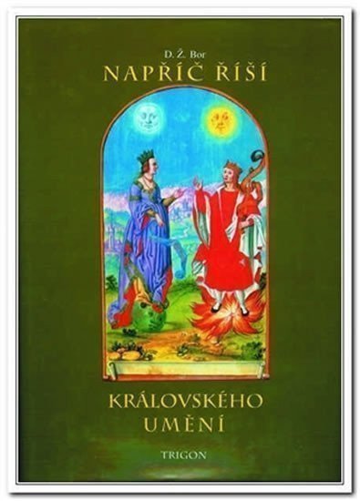 Bor D. Ž.: Napříč říší královského umění