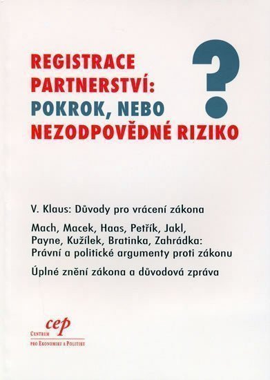 neuveden: Registrace partnerství : Pokrok, nebo  nezodpovědné riziko