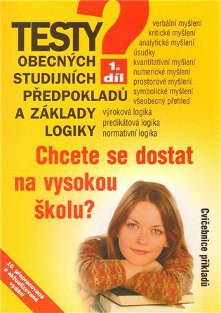 kolektiv autorů: Testy obecných studijních předpokladů a základy logiky - 1. díl