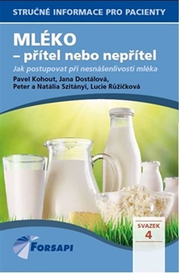 Kohout Pavel a kolektiv: Mléko - přítel nebo nepřítel Kohout Pavel a kolektiv: Mléko - přítel nebo nepřítel