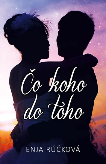 Rúčková Enja: Čo koho do toho