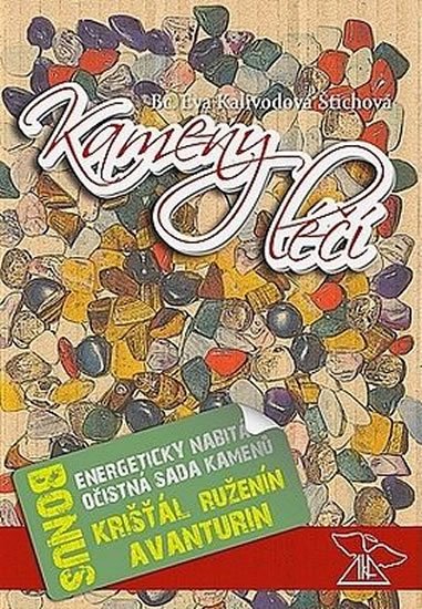 Kalivodová Štichová Eva: Kameny léčí - 36 karet + bonus: sada tří energeticky nabitých kamenů Kalivodová Štichová Eva: Kameny léčí - 36 karet + bonus: sada tří energeticky nabitých kamenů