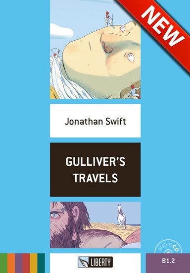 Swift Jonathan: Gulliver´s Travels+CD: B1.2 (Liberty)
