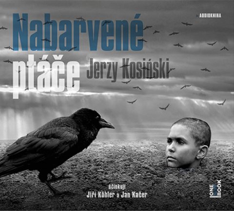 Kosinski Jerzy: Nabarvené ptáče - CDmp3 (Čte Jiří Köhler, Jan Kačer)