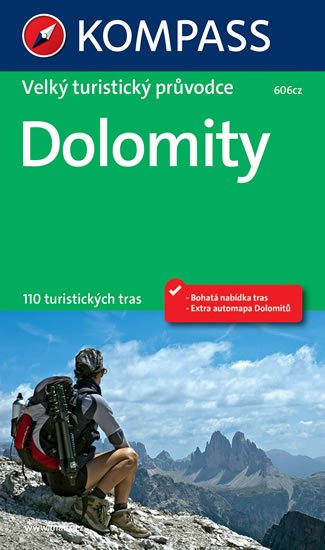 neuveden: Dolomity / velký turistický průvodce KOMPASS 606cz