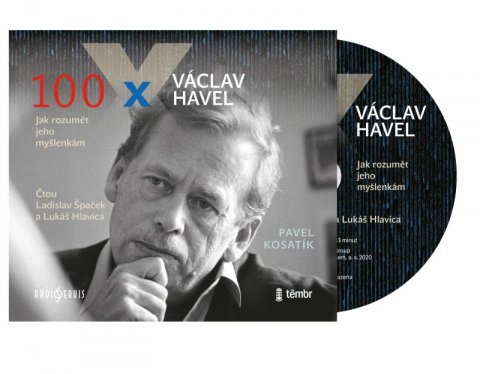 Kosatík Pavel: 100 x Václav Havel - audioknihovna Kosatík Pavel: 100 x Václav Havel - audioknihovna