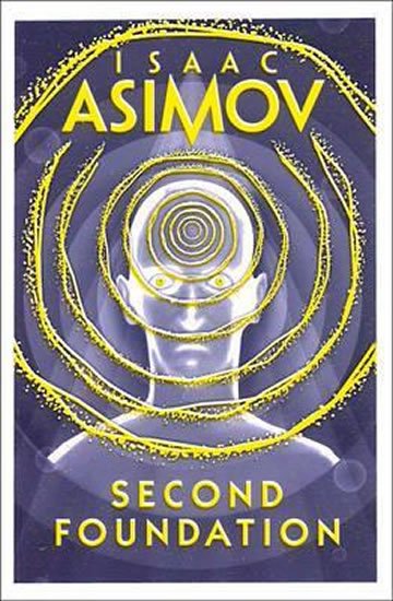 Asimov Isaac: Second Foundation