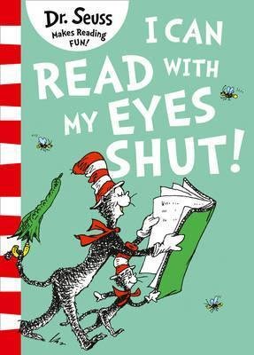 Dr. Seuss: I Can Read with my Eyes Shut