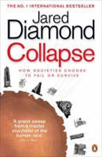 Diamond Jared: Collapse : How Societies Choose to Fail or Survive