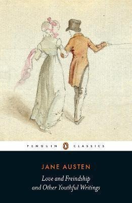 Austenová Jane: Love and Freindship: And Other Youthful Writings