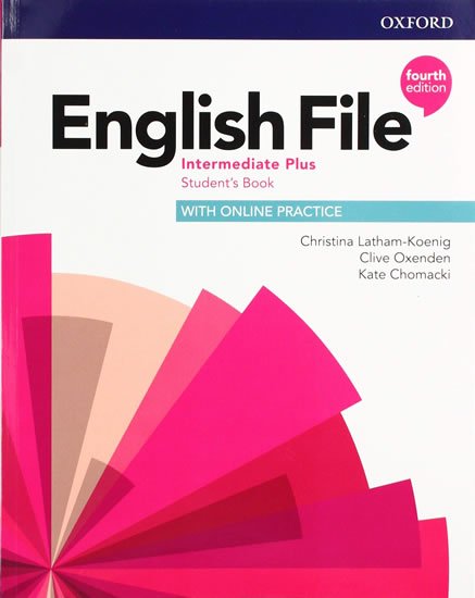 Latham-Koenig Christina: English File Intermediate Plus Student´s Book with Student Resource Centre Latham-Koenig Christina: English File Intermediate Plus Student´s Book with Student Resource Centre