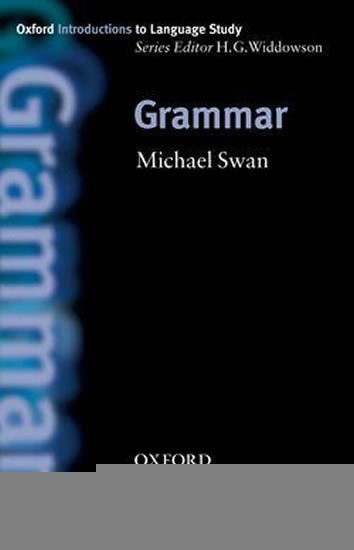 Swan Michael: Oxford Introductions to Language Study Grammar