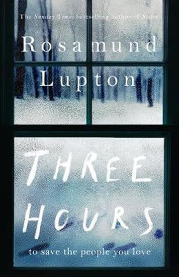 Luptonová Rosamund: Three Hours