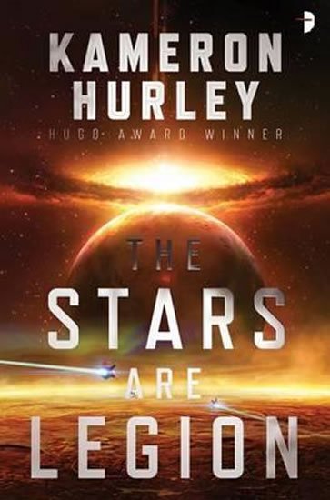Hurley Kameron: The Stars Are Legion Hurley Kameron: The Stars Are Legion
