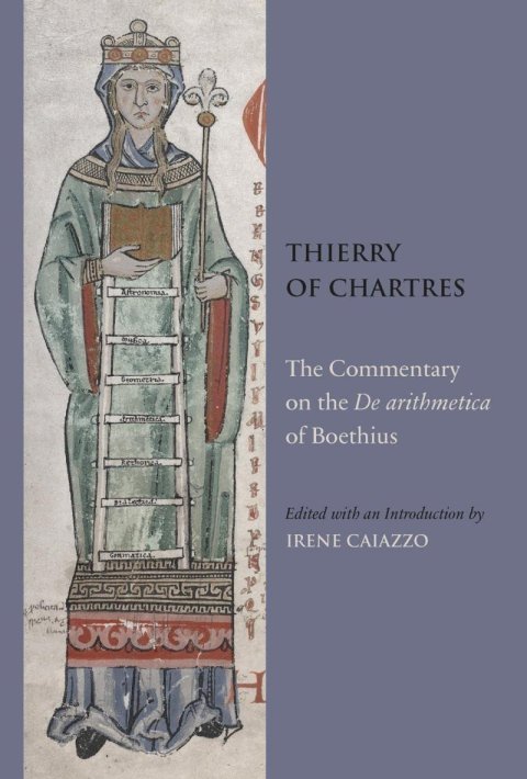 Thierry ze Chartres: The Commentary on the De arithmetica of Boethius