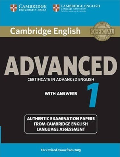 kolektiv autorů: Cambridge English Advanced 1 (2015 Exam) Student´s Book with Answers