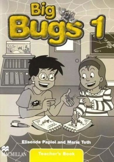 Papiol Elisenda: Big Bugs 1: Teacher´s Book