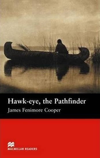 Cooper James Fenimore: Macmillan Readers Beginner: Hawk-Eye the Pathfinder